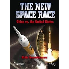 The New Space Race: China vs. USA (Springer Praxis Books / Space Exploration)