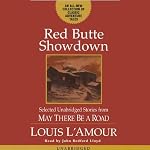 Red Butte Showdown: May There Be a Road, Part 3 | Louis L'Amour