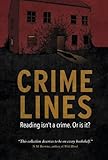 Crimelines : reading isn't a crime, or is it?