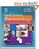 Small Animal Dermatology: A Color Atlas and Therapeutic Guide