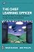 The Chief Learning Officer (CLO): Driving Value Within a Changing Organization Through Learning and Development (Improving Human Performance) width=