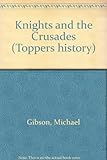 Knights and the Crusades