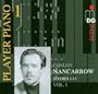 Player Piano 1: Nancarrow Vol. 1