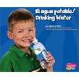 El agua potable Drinking Water (Pebble Plus Bilingual) (Spanish Edition) by Schuh and Mari