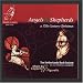 Classical Music : Angels & Shepherds 17th Century Christmas