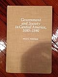 Government and society in Central America, 1680-1840