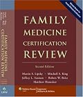 Family Medicine Certification Review (Lipsky, Family Medicine Certification Review)