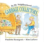 Garbage Collectors (In My Neighborhood) book cover