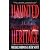 Haunted Heritage: A DEFINITIVE COLLECTION OF NORTH AMERICAN GHOST STORIES (Haunted America)