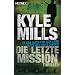 Kyle Mills - ein Erneurer des US-Politthrillers
