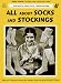 Weldon's 4D #23 c.1930's - All About Socks & Stockings (Weldon's Practical Needlework - New Series)