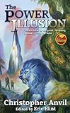 The power of illusion