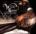 Wild Game Cookbook
