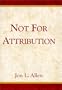 Not for Attribution