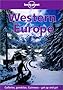 Western Europe (Lonely Planet Regional Guides)
