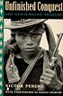 Unfinished Conquest: The Guatemalan Tragedy