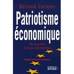 Patriotisme �conomique : De la guerre � la paix �conomique