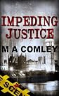 Impeding Justice