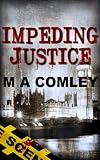 Impeding Justice