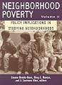 Neighborhood Poverty, Vol. 2: Policy Implications in Studying Neighborhoods
