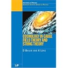 Click here to buy Cosmology in Gauge Field Theory and String Theory (Graduate Student Series in Physics) by  D. Bailin and Alexander Love.