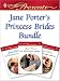 Jane Porter's Princess Brides Bundle