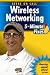 Geeks On Call Wireless Networking: 5-Minute Fixes (Geeks on Call)