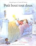 Revue L'Ecole des loisirs  / Petit bout tout doux
