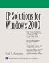 IP Solutions for Windows 2000