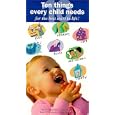 Buy Ten Things Every Child Needs