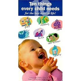 Ten Things Every Child Needs [VHS]