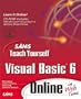 Sams Teach Yourself Visual Basic 6 Online in Web Time (Sams Teach Yourself Online in Web Time)