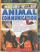 Animal Communication (Nature Files)