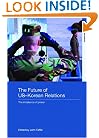 The Future of US-Korean Relations: The Imbalance of Power (Asia's Transformations)