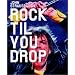 Rock Til You Drop: The Decline from Rebellion to Nostalgia