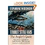 Exploring Wisconsin Trout Streams: The Angler's Guide (North Coast Books)