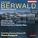 Franz Berwald: Symphonies, Vol. 2