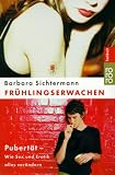 Fr&uuml;hlingserwachen - Barbara Sichtermann