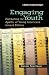Engaging Youth: Combating the Apathy of Young Americans Toward Politics (Century Foun...
