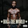 Buck The World