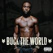 Buck the World