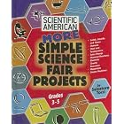 Click here to buy More Simple Science Fair Projects: Grades 3-5 (Scientific American Winning Science Fair Projects) by  Salvatore Tocci.