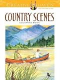 Creative Haven Country Scenes Coloring Book (Adult Coloring)
