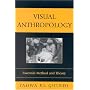 Visual Anthropology: Essential Method and Theory