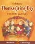 Celebrate Thanksgiving Day with Beto and Gaby (Stories to Celebrate)