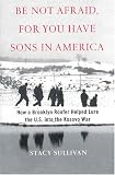 Be Not Afraid, for You Have Sons in America: How a Brooklyn Roofer Helped Lure the U.S. into the Kosovo War