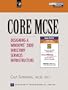 CORE MCSE: Designing a Windows 2000 Directory Services Infrastructure