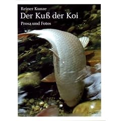 Der Ku� der Koi: Prosa und Photos