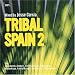 Search : Tribal Spain, Vol. 2