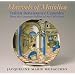 Marvels of Maiolica: Italian Renaissance Ceramics from the Corcoran Gallery of Art Collection